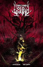 This Land Is Old And Dark #1 (Of 3) Cover A Abel Garcia