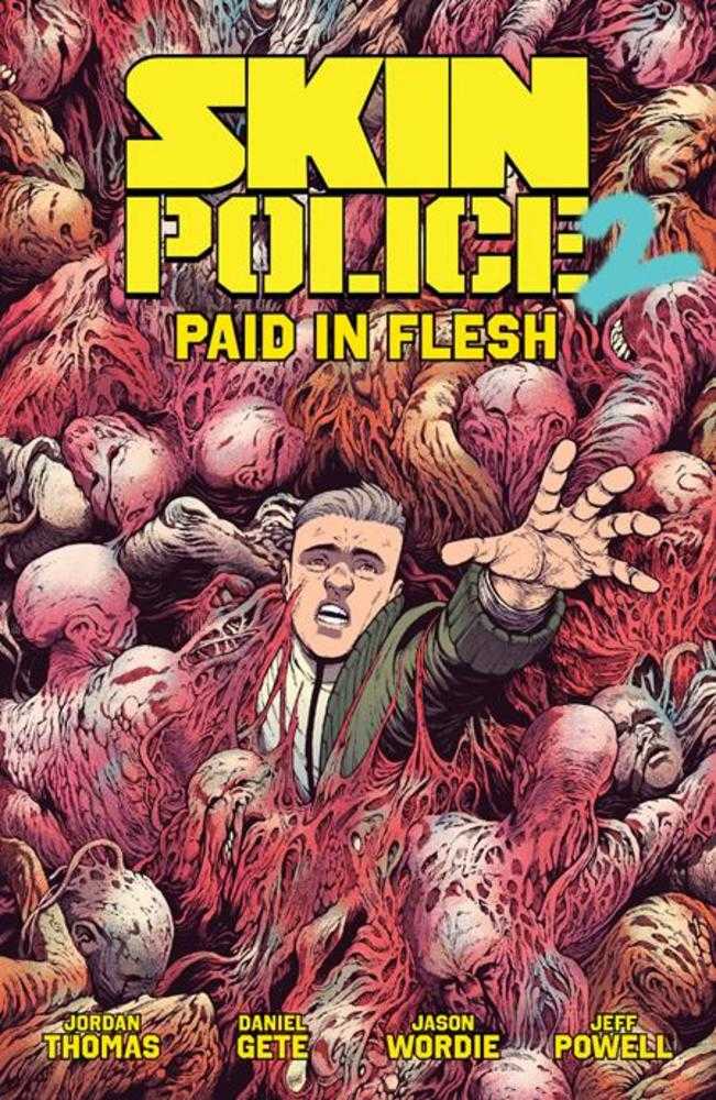 Skin Police TPB Vol 02 Paid In Flesh (Mature)