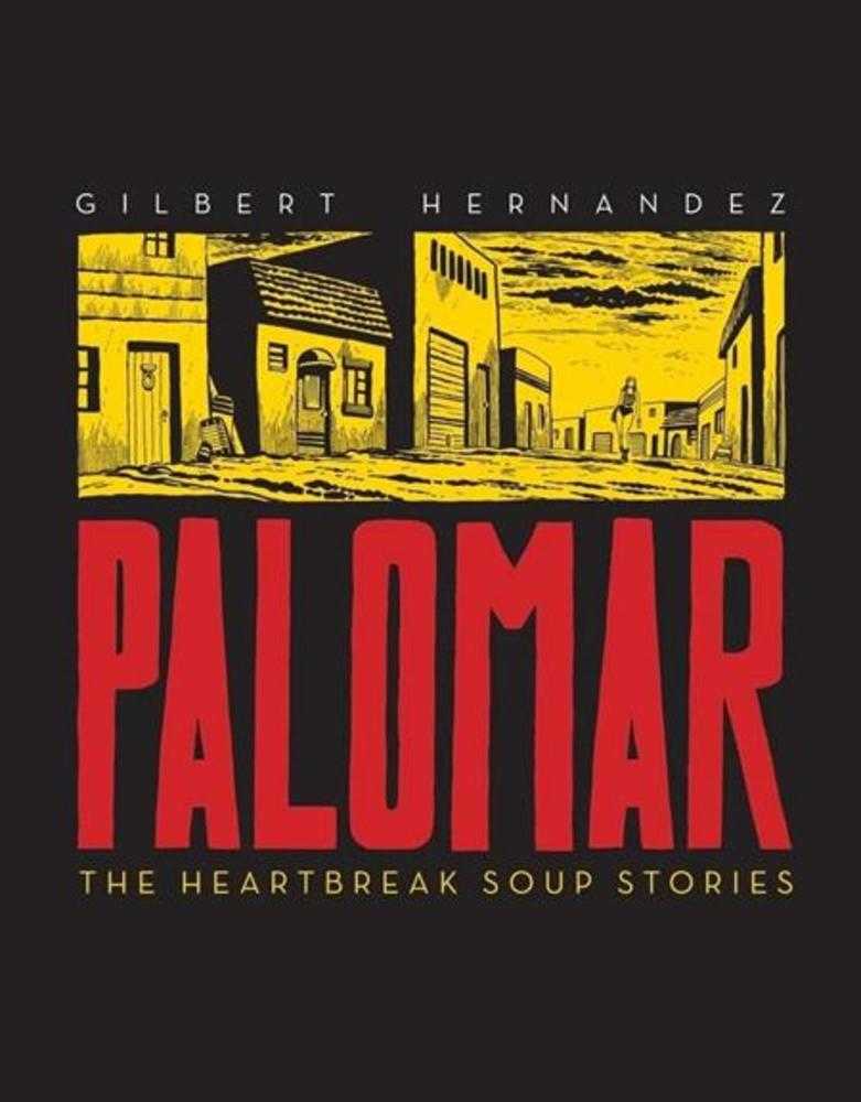 Palomar HC The Heartbreak Soup Stories (Mature)