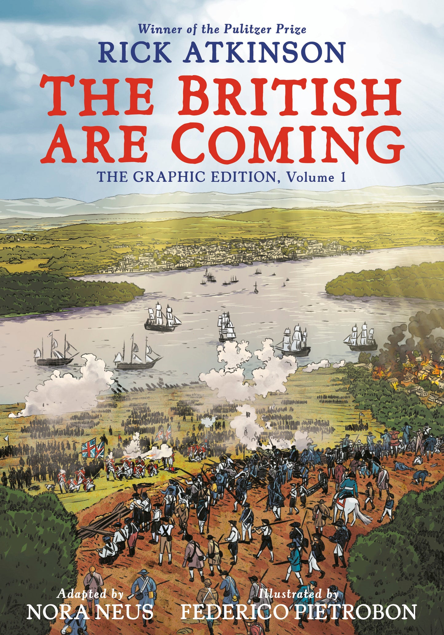 The British Are Coming: The Graphic Edition, Vol 1