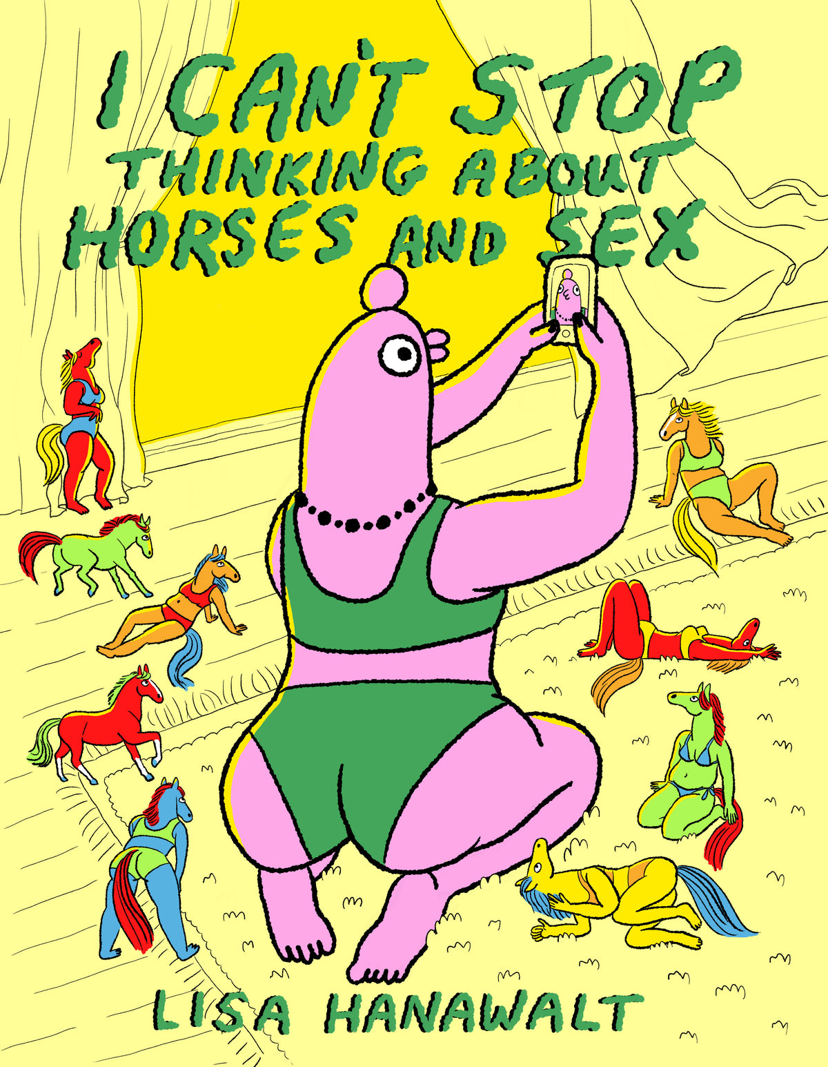 I Can't Stop Thinking About Horses And Sex HC