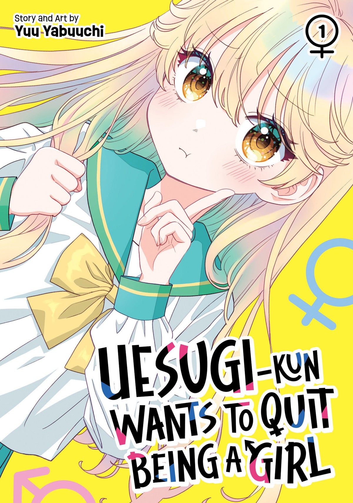 Uesugi Kun Wants To Quit Being A Girl Volume 1