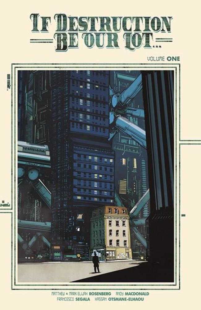 If Destruction Be Our Lot TPB Vol 01