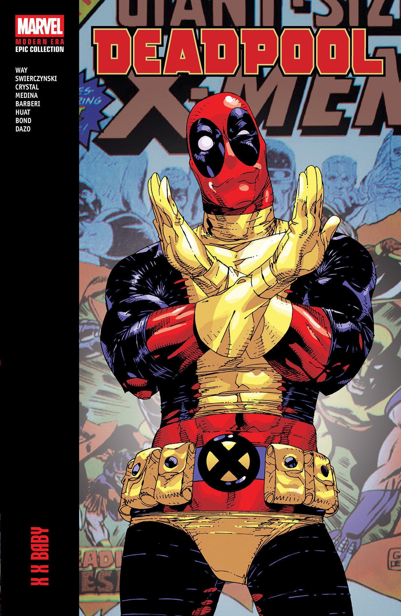 Deadpool Modern Era Epic Collection TPB X X Baby