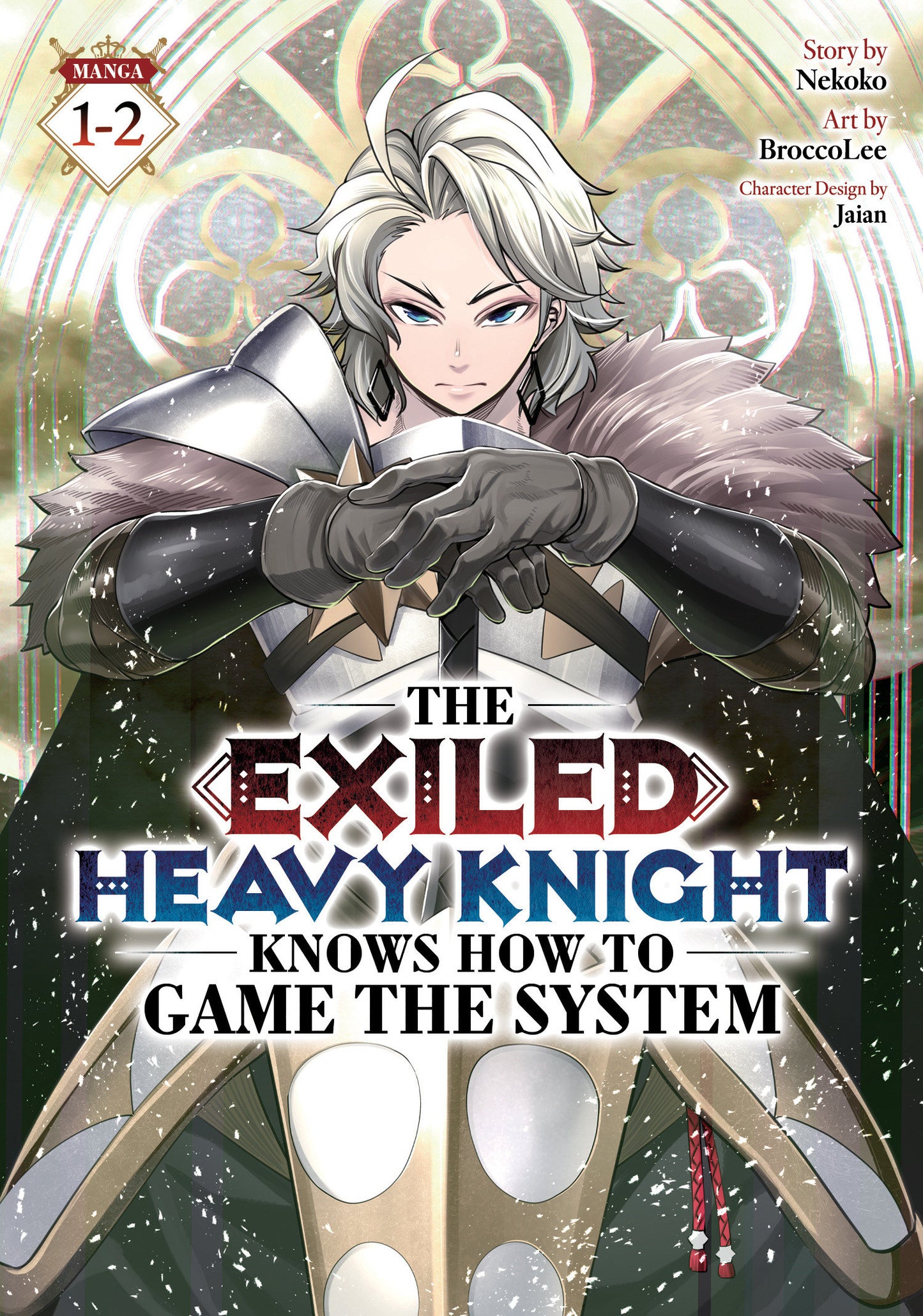 The Exiled Heavy Knight Knows How To Game The System (Omnibus) Vol 1-2