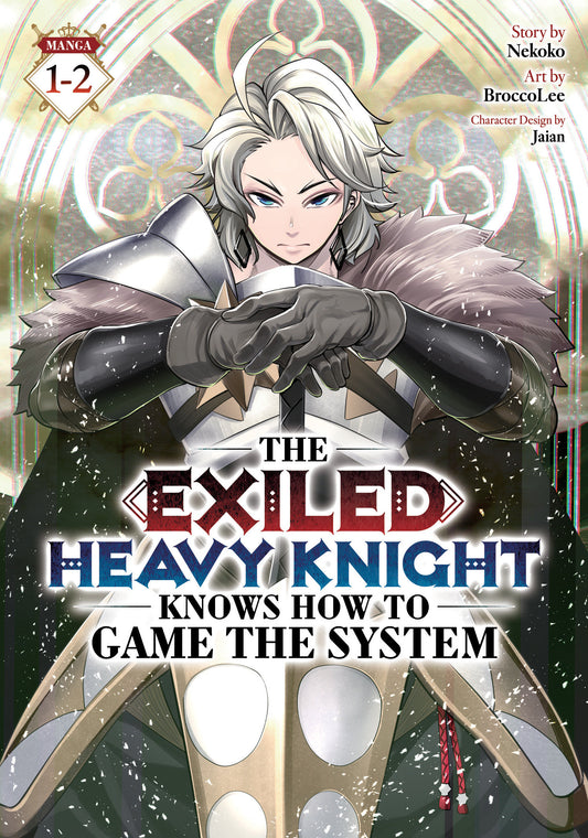 The Exiled Heavy Knight Knows How To Game The System (Omnibus) Vol 1-2