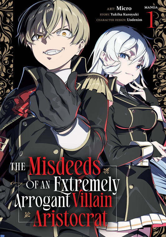 The Misdeeds Of An Extremely Arrogant Villain Aristocrat (Manga) Volume 1
